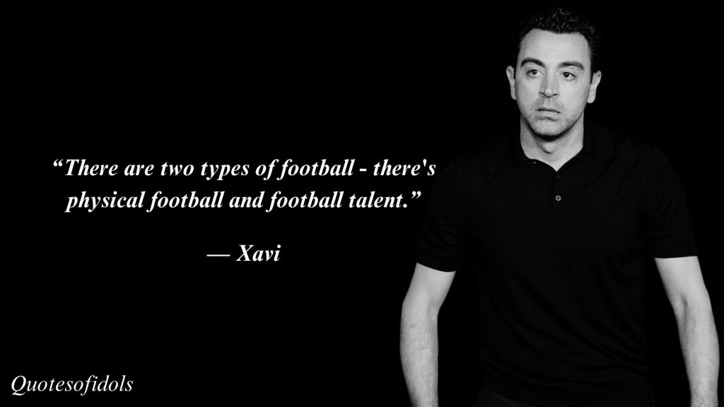 All Time Famous Quotes of Xavi