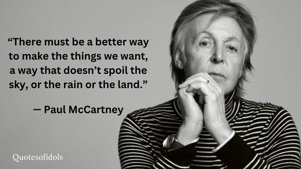 All Time Famous Quotes of Paul McCartney