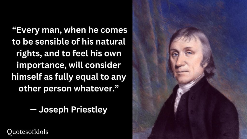 All Time Famous Quotes of Joseph Priestley