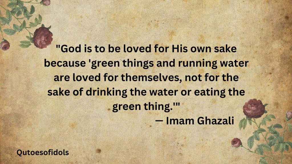 Famous Quotes of Imam Ghazali