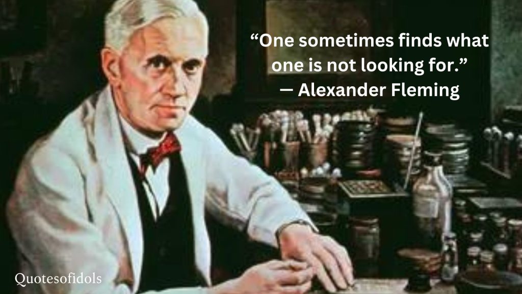 Famous Quotes of Alexander Fleming