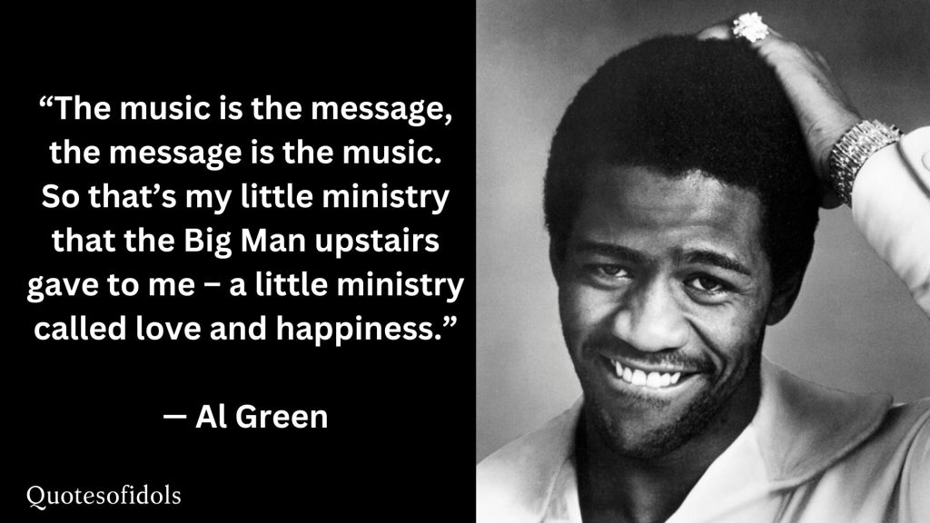 All Time Famous Quotes of Al Green