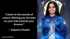 Kalpana Chawla Quotes