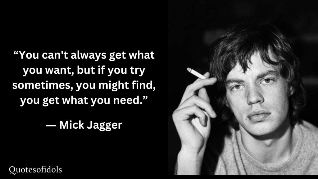 All Time Famous Quotes of Mick Jagger