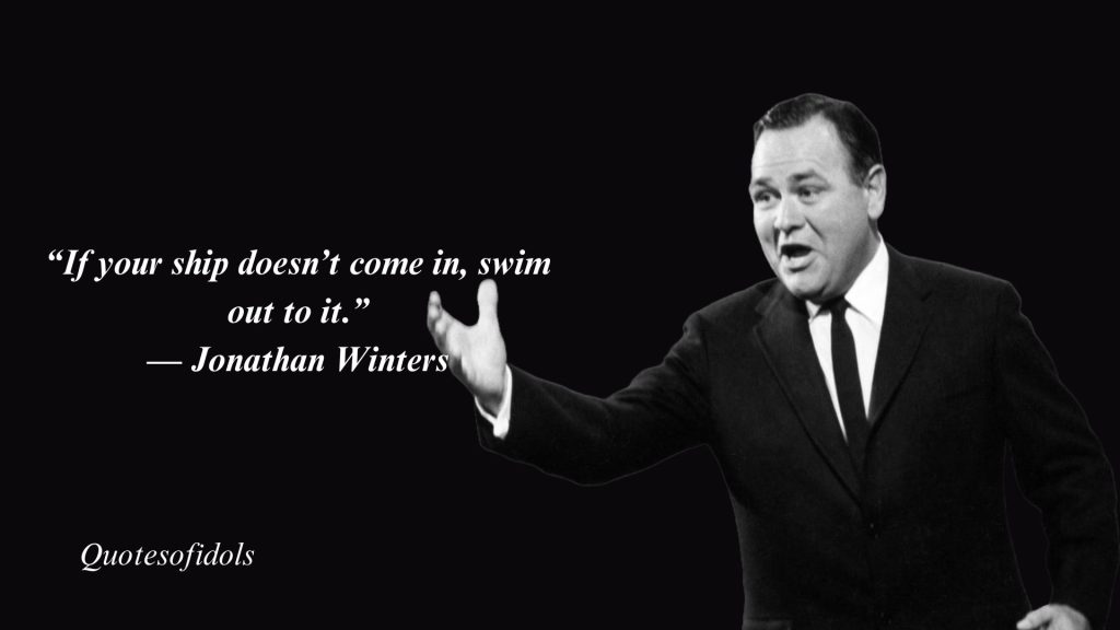 All Time Famous Quotes by Comedian Jonathan Winters