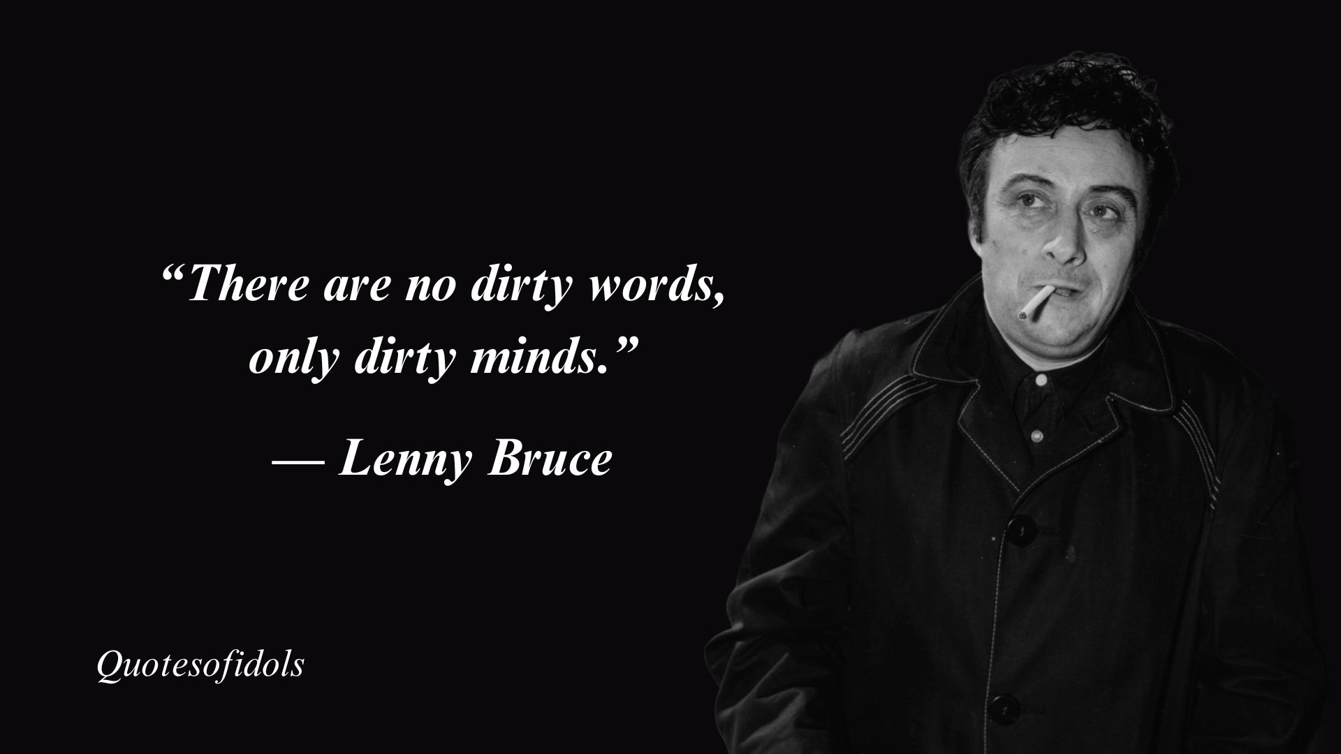 Lenny Bruce quotes