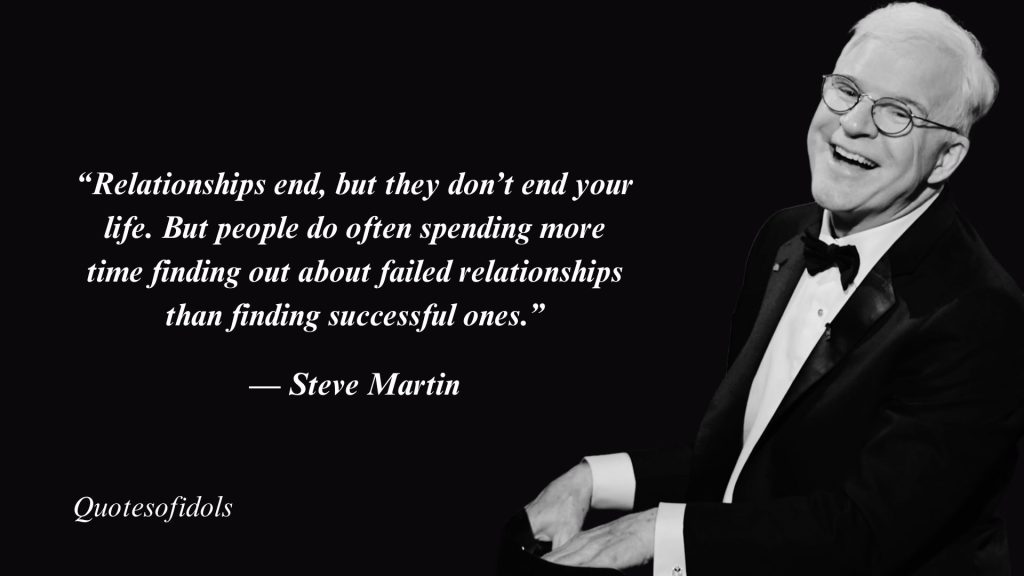 All Time Famous Quotes By Comedian Steve Martin