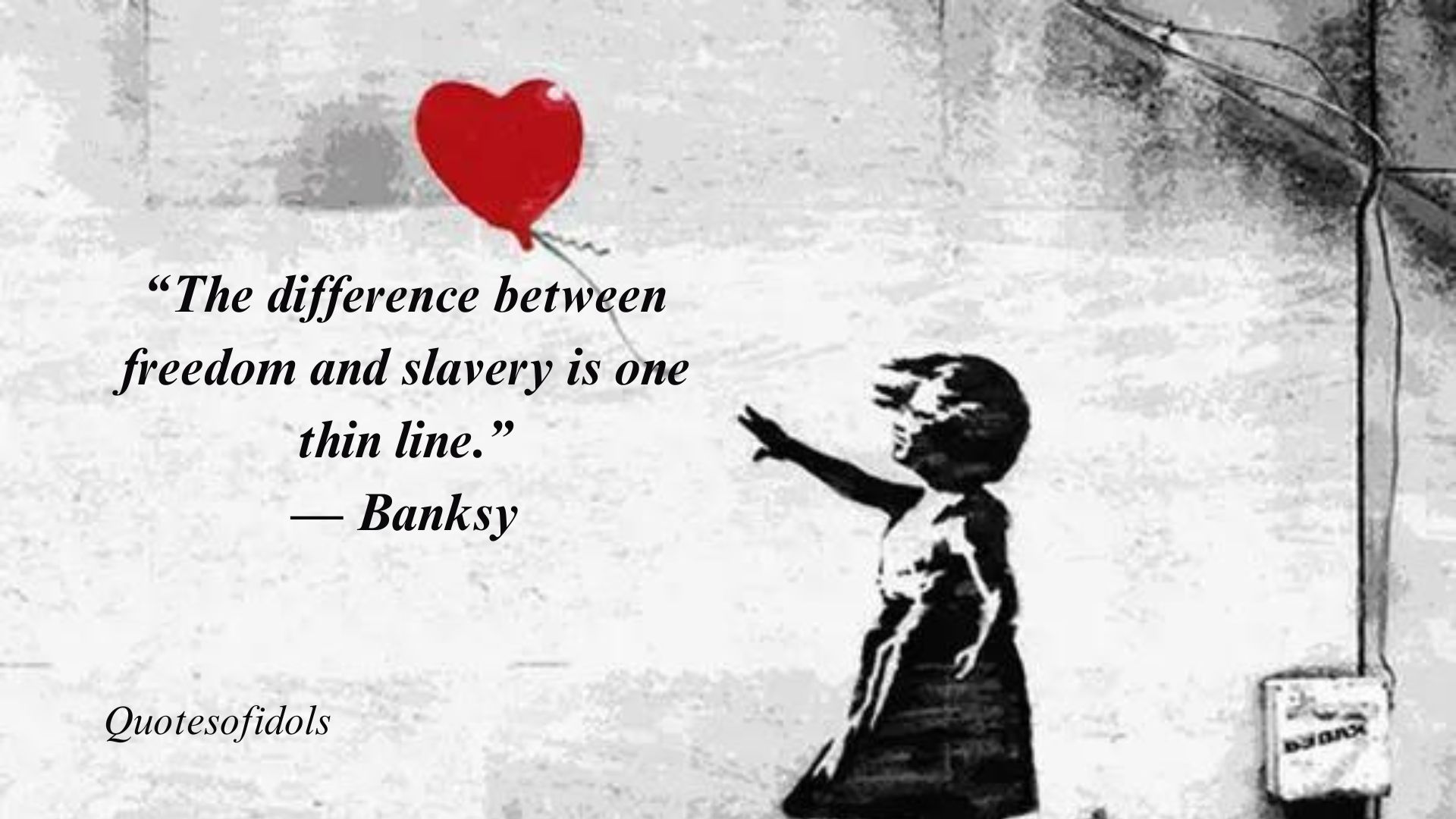 Top 100 Most Famous Quotes By Banksy - Quotes of Idols