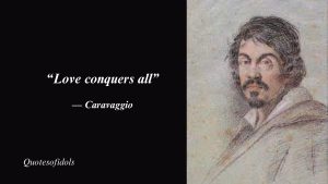 Caravaggio Quotes