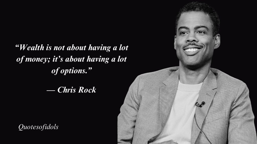 Top 150 Most Famous Quotes By Comedian Chris Rock