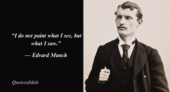 Top 50 Most Famous Quotes By Edvard Munch