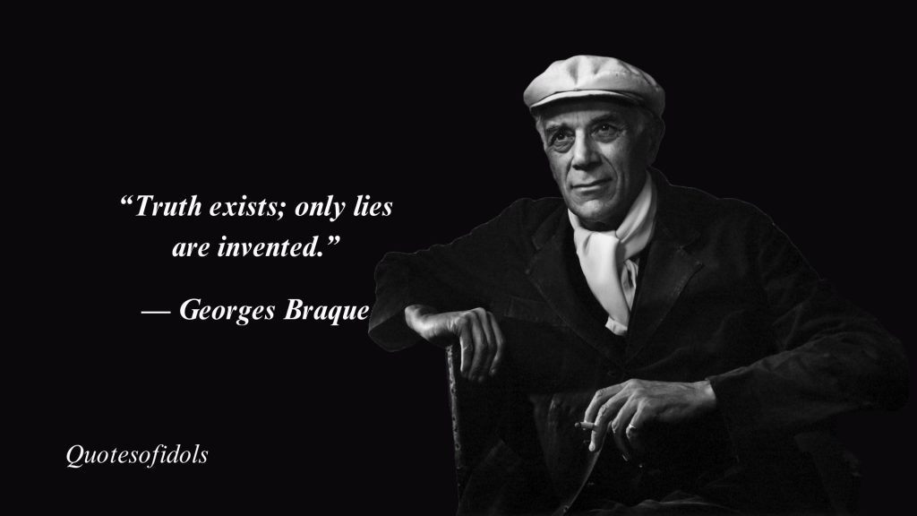 Top 69 Most Quotes By Georges Braque