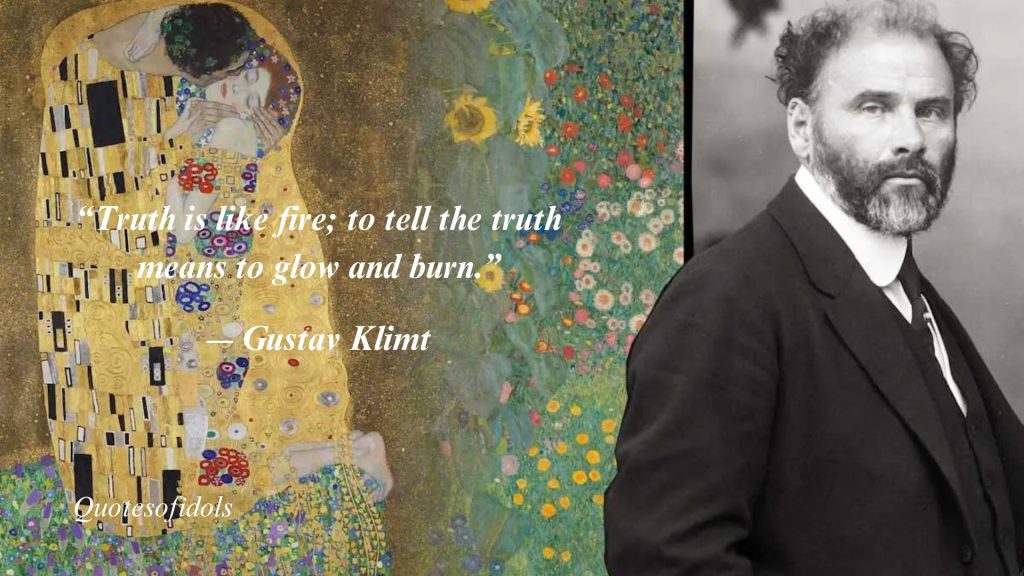 Top 15 Most Famous Quotes By Gustav Klimt