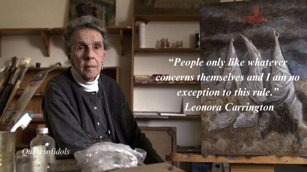 Top 50 Famous Quotes by Leonora Carrington