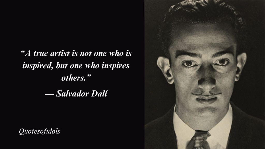 Top 100+ Most Famous Quotes By Salvador Dalí