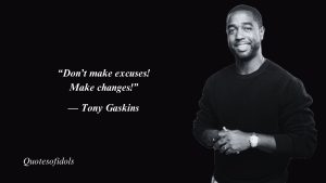 Tony Gaskins Quotes