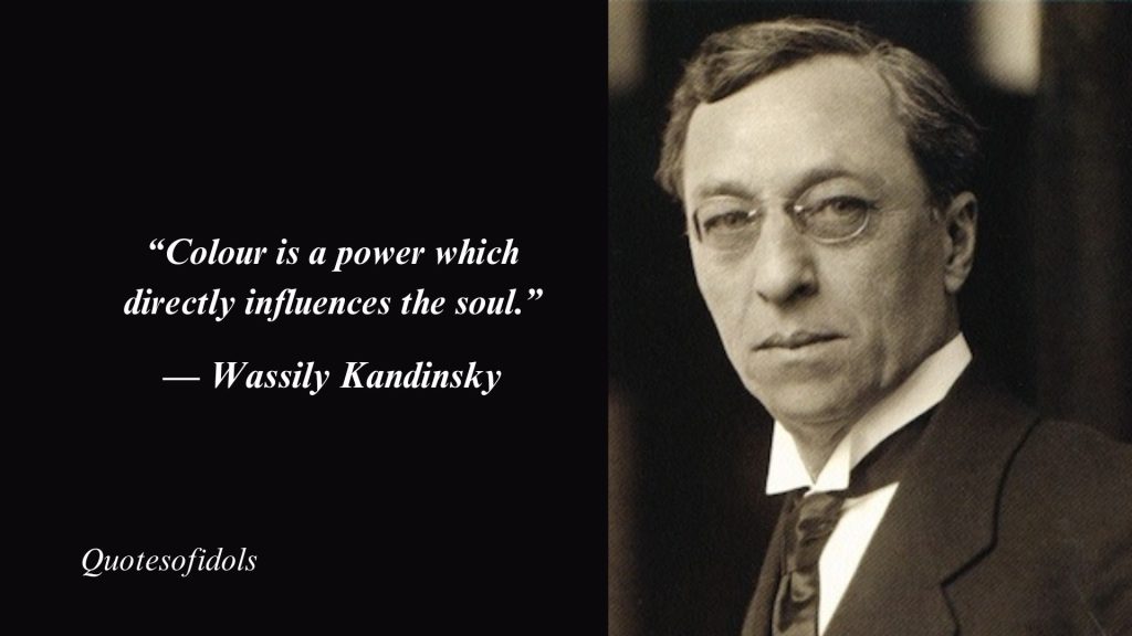 Top 100 Most Famous Quotes By Wassily Kandinsky