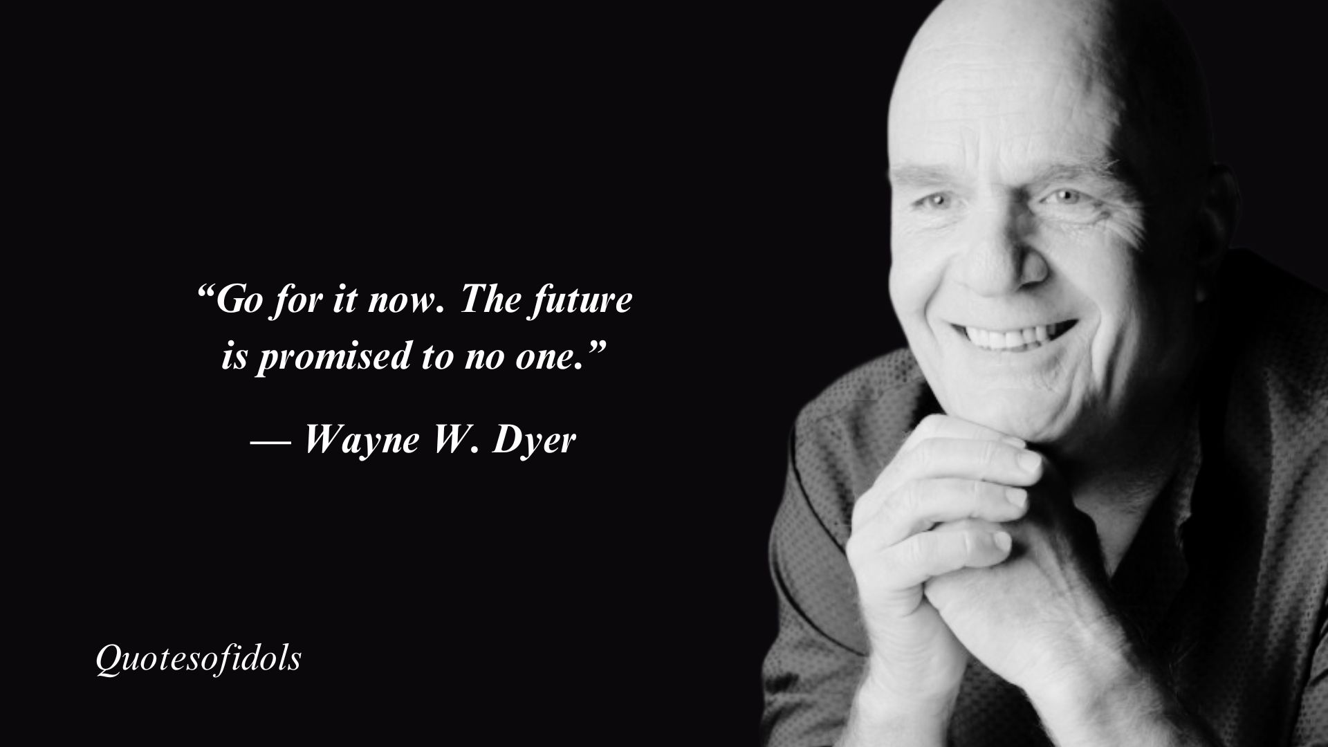 Wayne W. Dyer Quotes