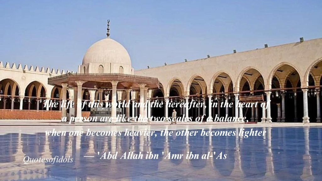 Abd Allah ibn ‘Amr ibn al-‘As Best Quotes