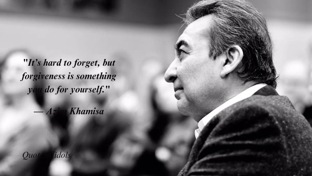 All Time Famous Quotes By Azim Khamisa