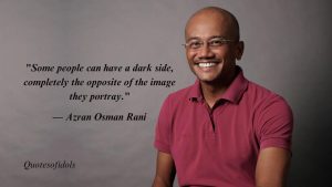 Azran Osman Rani Quotes