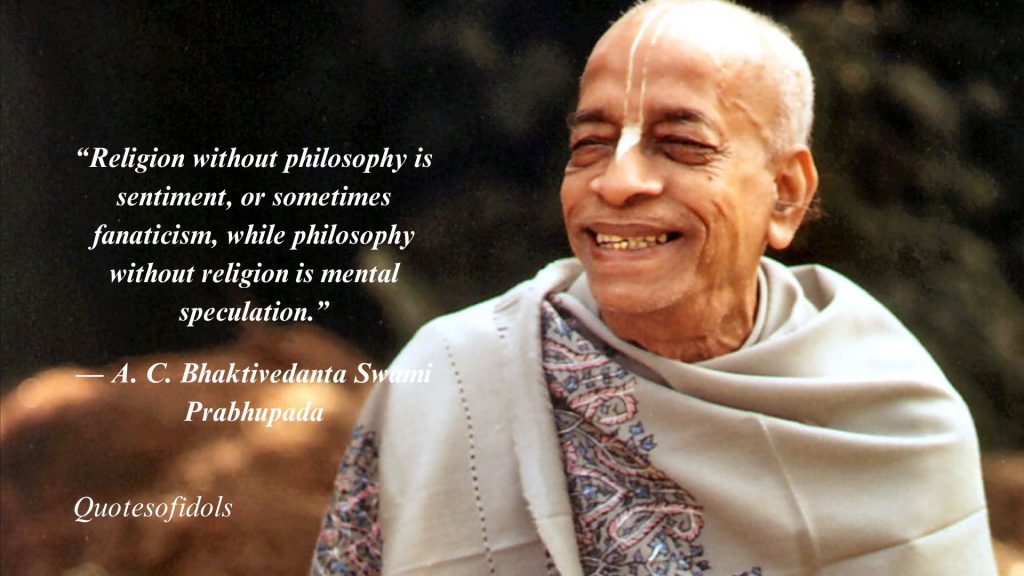 All Time Famous Quotes By A. C. Bhaktivedanta Swami Prabhupada