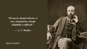 A. C. Bradley Quotes