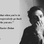 Xavier Dolan Quotes: Inspirational Words on Love, Creativity, and Overcoming Challenges from the Visionary Filmmaker