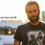 Aaron Bruno Quotes