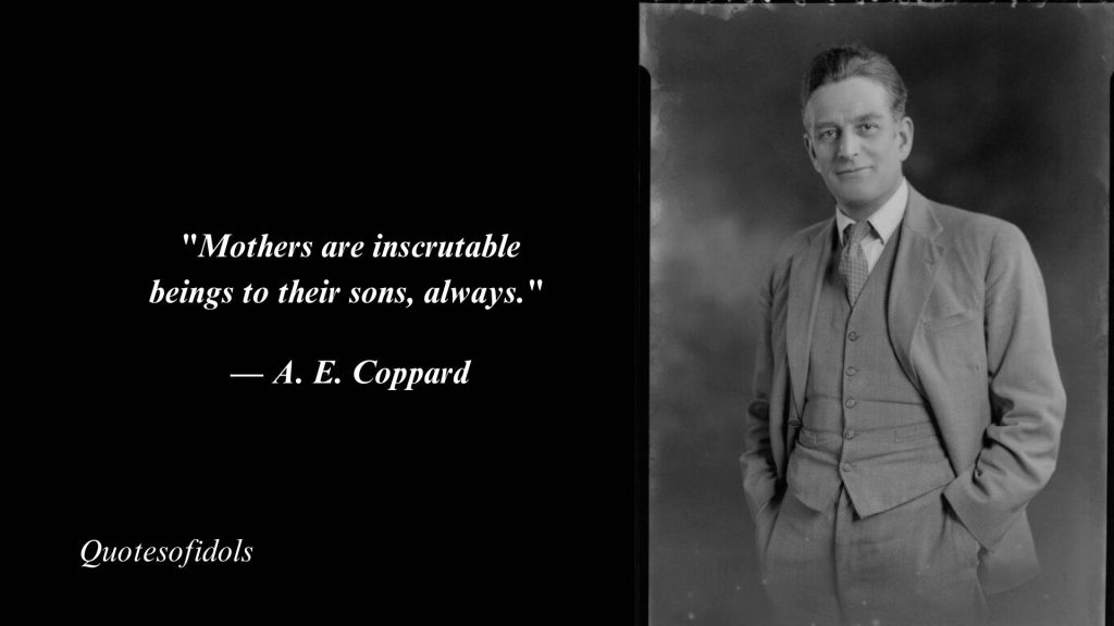 A. E. Coppard Quotes