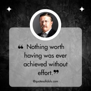Theodore Roosevelt Quotes