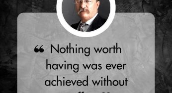Most Famous of Theodore Roosevelt Quotes You should Follow