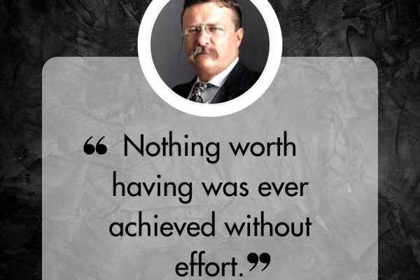 Most Famous of Theodore Roosevelt Quotes You should Follow Theodore Roosevelt Quotes